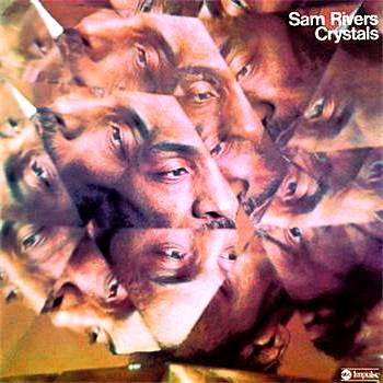 Sam Rivers - Crystals LP