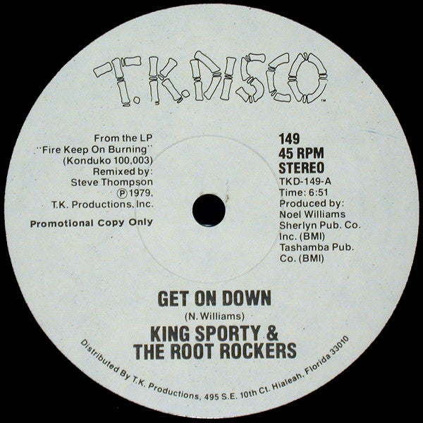 King Sporty & The Root Rockers – Get On Down / Fire Keep On Burning (Promo) 12"