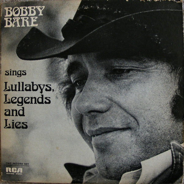 Bobby Bare – Sings Lullabys, Legends And Lies 2LP