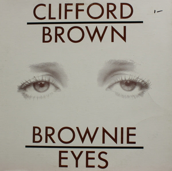 Clifford Brown – Brownie Eyes LP