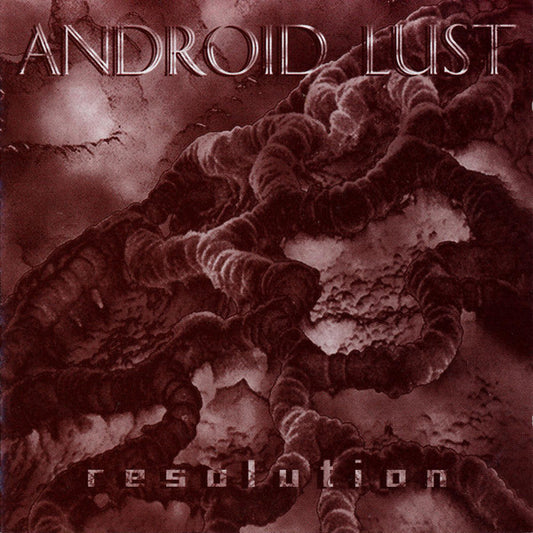Android Lust – Resolution CD