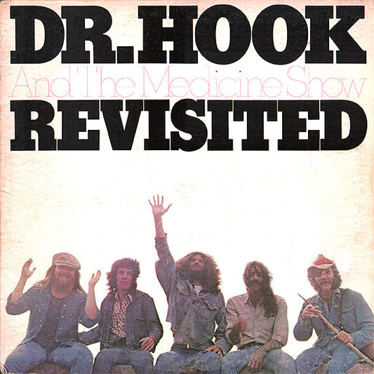 Dr. Hook And The Medicine Show - Revisited LP