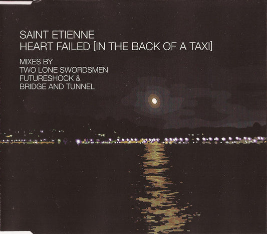 Saint Etienne – Heart Failed (In The Back Of A Taxi) Mixes CD