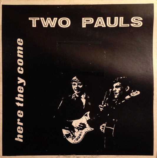 Two Pauls – Here They Come LP