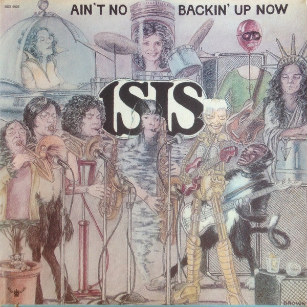 Isis – Ain't No Backin' Up Now LP