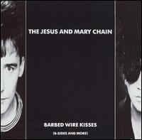 The Jesus And Mary Chain – Barbed Wire Kisses (B-Sides And More) LP
