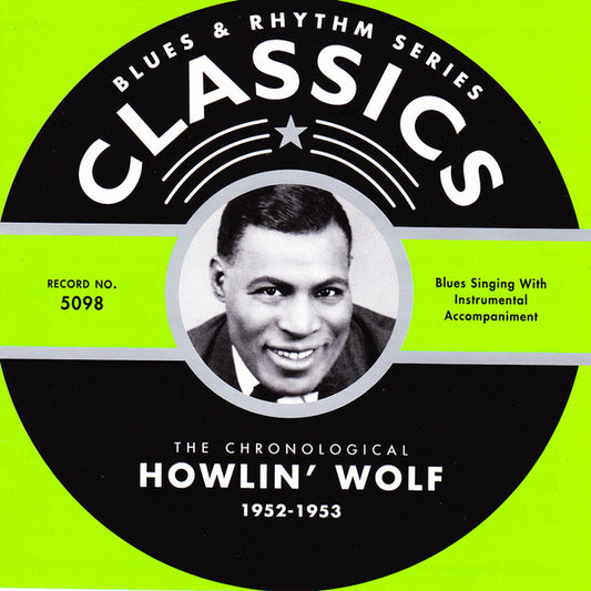 Howlin' Wolf – The Chronological Howlin' Wolf 1952-1953 CD