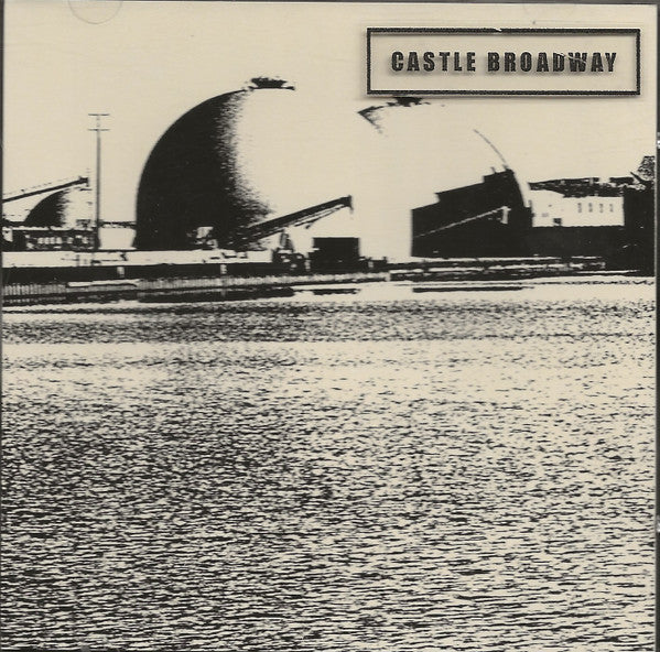 Castle Broadway – Castle Broadway CD