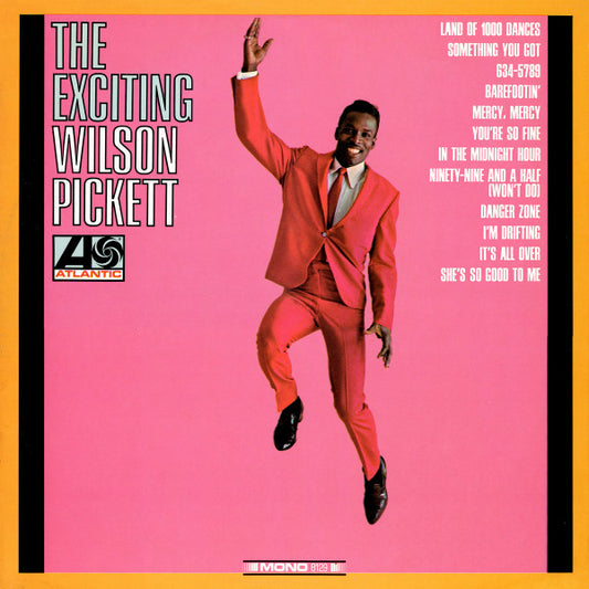 Wilson Pickett - The Exciting Wilson Pickett LP