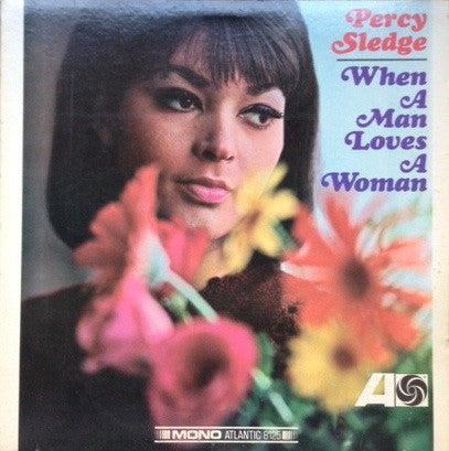 Percy Sledge – When A Man Loves A Woman LP
