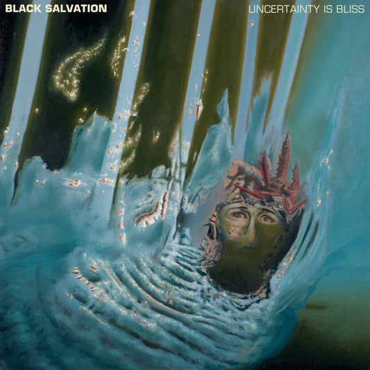 Black Salvation – Uncertainty Is Bliss (Swamp Green And Cyan Blue Merge w/ Oxblood) LP
