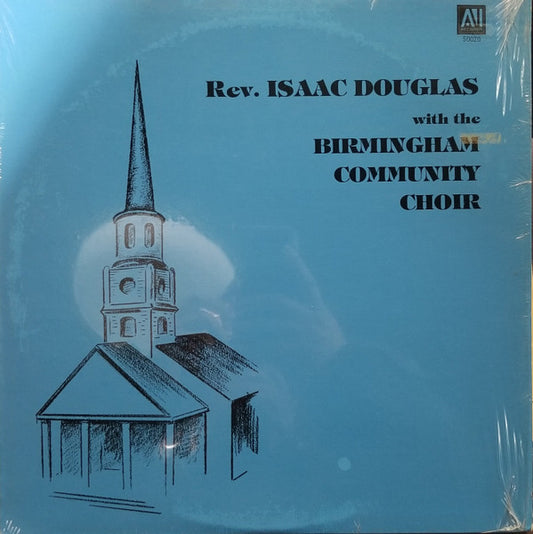 Rev. Isaac Douglas with the Birmingham Community Choir – Why Can't I LP