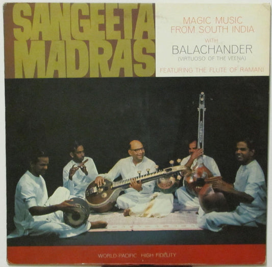 Balachander Featuring The Flute Of Ramani – Sangeeta Madras LP