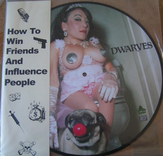 Dwarves – How To Win Friends And Influence People (Picture Disc) LP