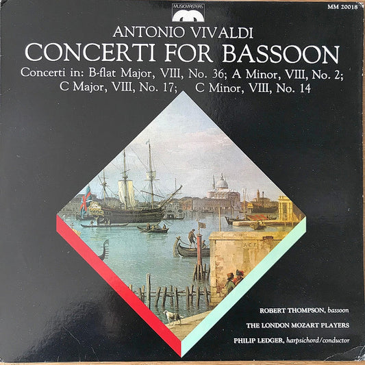 Vivaldi, Robert Thompson, London Mozart Players, Philip Ledger – Concerti for Bassoon LP