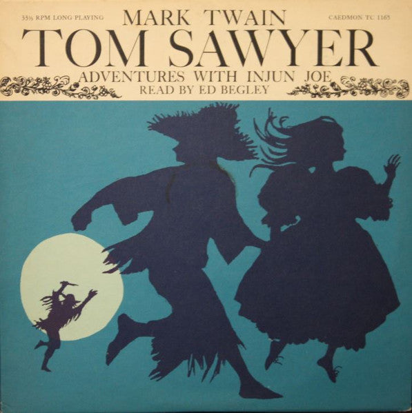 Mark Twain Read By Ed Begley – Tom Sawyer - Adventures With Injun Joe LP