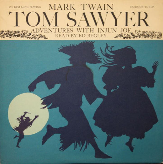 Mark Twain Read By Ed Begley – Tom Sawyer - Adventures With Injun Joe LP