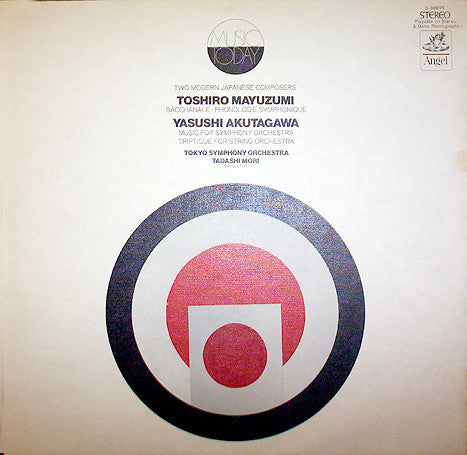 Mayuzumi & Akutagawa - Two Modern Japanese Composers LP