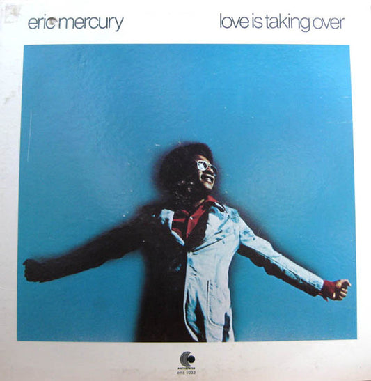 Eric Mercury – Love Is Taking Over LP