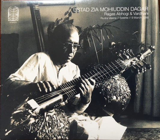 Ustad Zia Mohiuddin Dagar - Ragas Abhogi & Vardhani (Rudra Veena // Seattle // 9 March 1986)