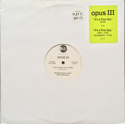 Opus III – It's A Fine Day 12"