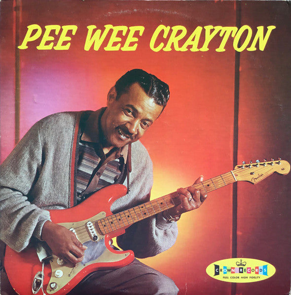 Pee Wee Crayton – Pee Wee Crayton (70s Reissue) LP