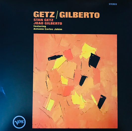 Stan Getz, Joao Gilberto Featuring Antonio Carlos Jobim – Getz / Gilberto (180g) (Orange) LP