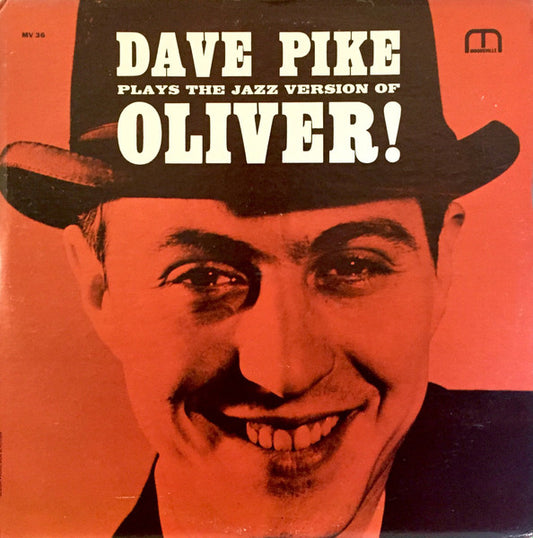 Dave Pike - Plays The Jazz Version Of Oliver! LP