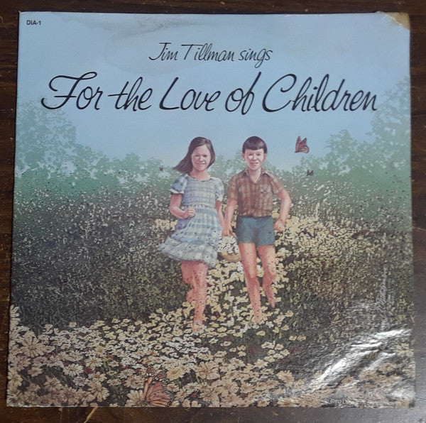 Jim Tillman - Jim Tillman Sings For The Love Of Children LP
