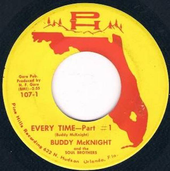Buddy McKnight And The Soul Brothers ‎– Every Time 7"