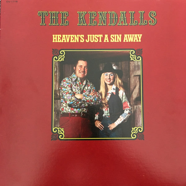 The Kendalls – Heaven's Just A Sin Away LP