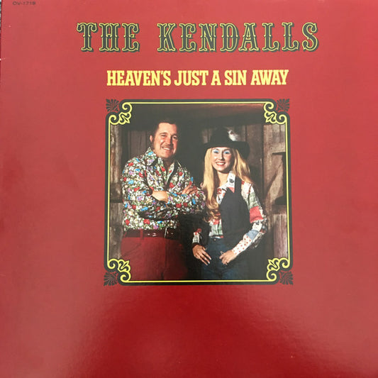 The Kendalls – Heaven's Just A Sin Away LP