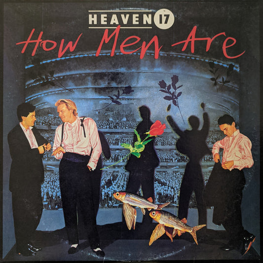 Heaven 17 - How Men Are LP