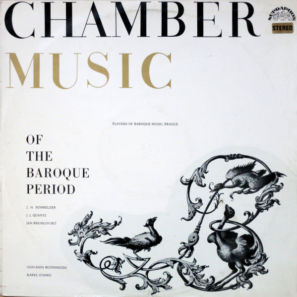J. H. Schmelzer, J. J. Quantz, Jan Krumlowský, Giovanni Buononcini, Karel Stamitz – Chamber Music Of The Baroque Period LP