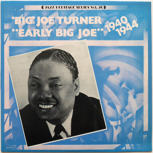 'Big' Joe Turner – Early Big Joe (1940-1944) LP