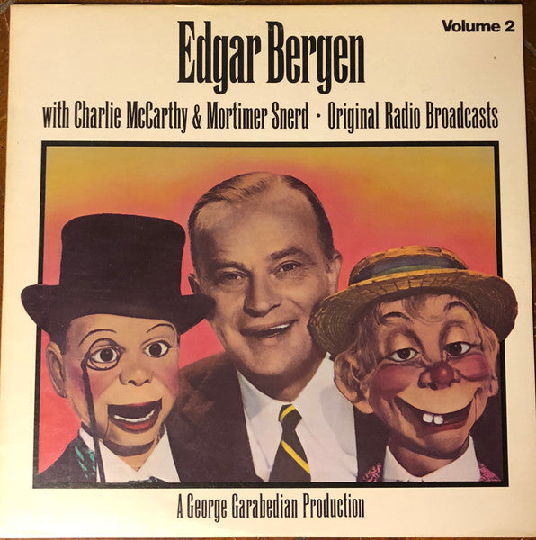 Edgar Bergen - Original Radio Broadcasts: Volume 2 LP