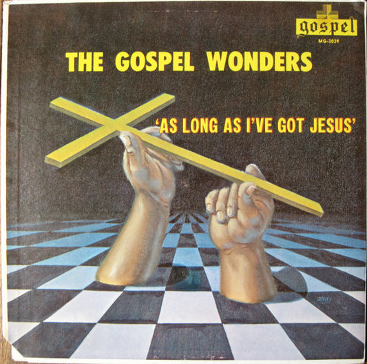 Gospel Wonders - As Long As I've Got Jesus LP