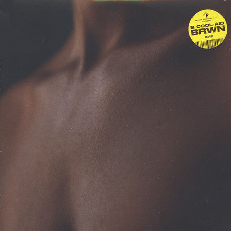 B. Cool-Aid – BRWN LP
