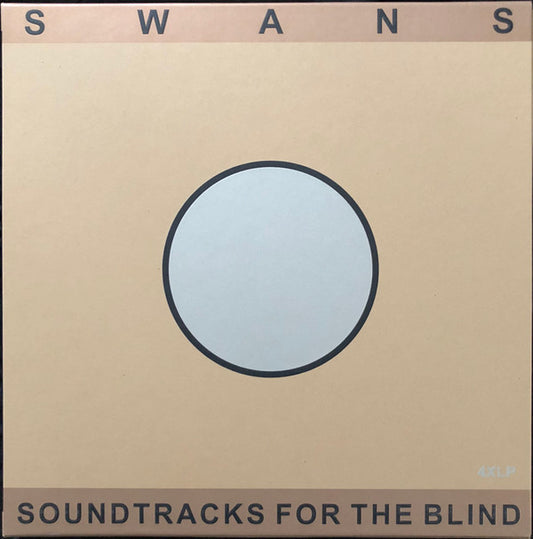 Swans ‎– Soundtracks For The Blind 4LP