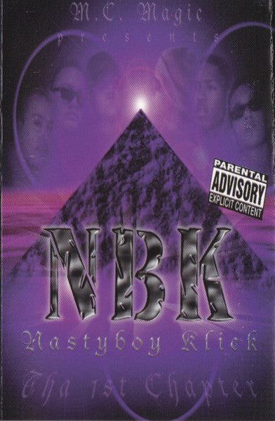 Nastyboy Klick – Tha 1st Chapter Cassette