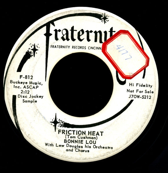 Bonnie Lou With Lew Douglas His Orchestra And Chorus – Friction Heat / I Give My Love To You (Promo) 7"