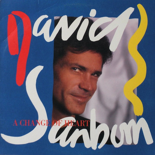 David Sanborn – A Change Of Heart LP