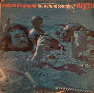 Airto ‎– Seeds On The Ground - The Natural Sounds Of Airto LP