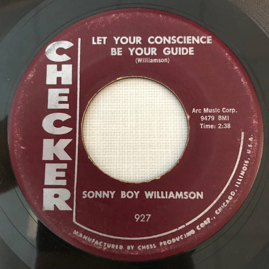 Sonny Boy Williamson – Let Your Conscience Be Your Guide / Unseeing Eye 7"