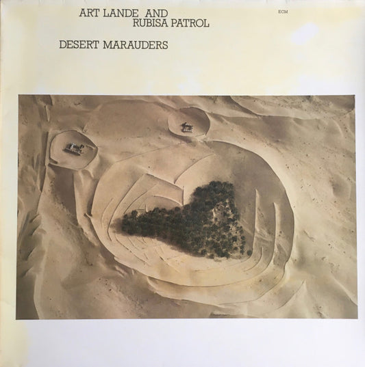 Art Lande And Rubisa Patrol – Desert Marauders LP