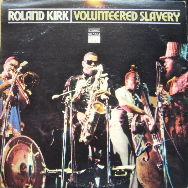 Roland Kirk - Volunteered Slavery LP