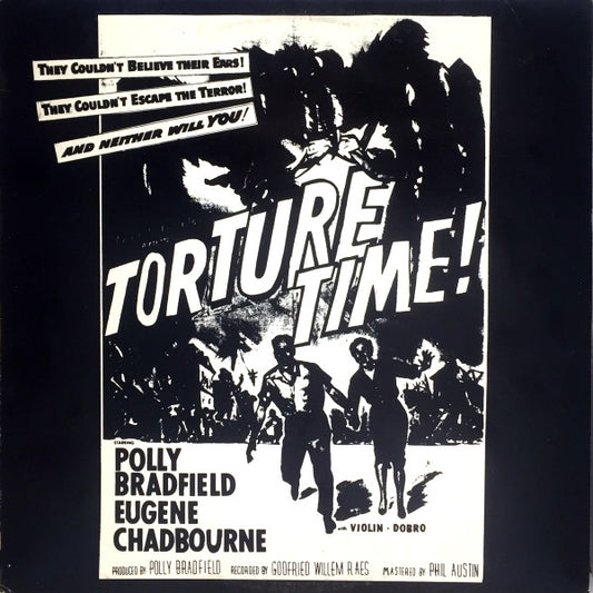 Eugene Chadbourne & Polly Bradfield - Torture Time!