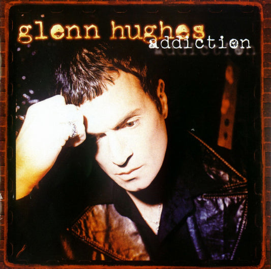 Glenn Hughes – Addiction CD