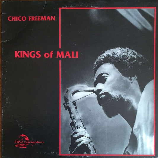 Chico Freeman – Kings Of Mali LP