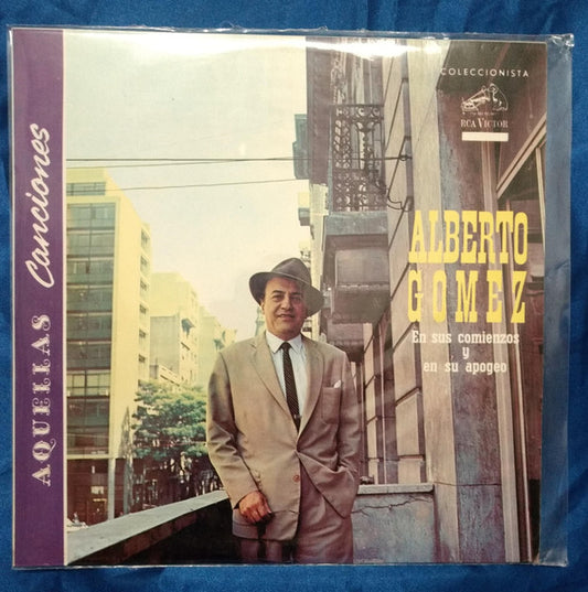 Alberto Gómez – En Sus Comienzos Y En Su Apogeo LP